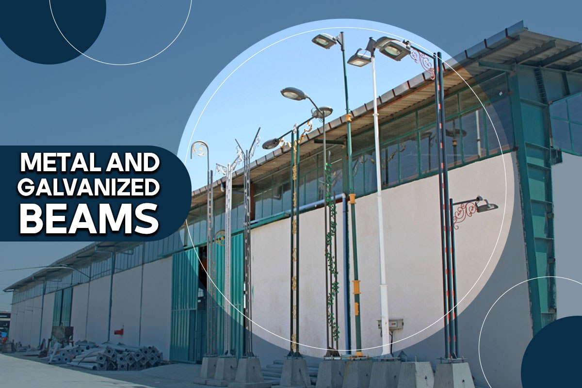 Metal and Galvanized Beams